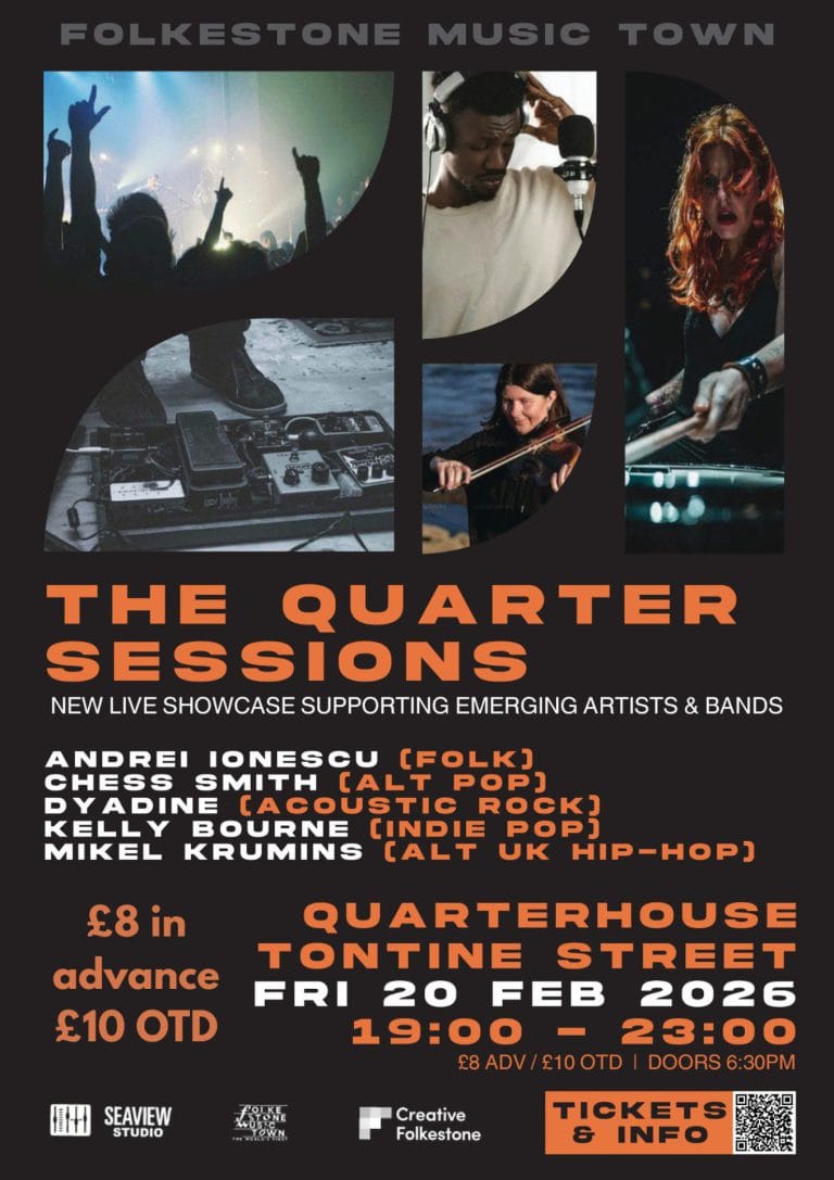 QUARTER SESSIONS MASTER Poster Folkestone Music Town Quarterhouse Seaview Studio 2FIN PNG 768x1087