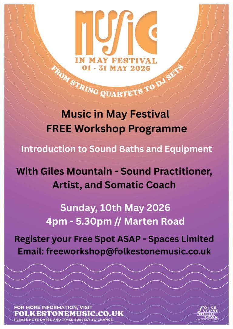 Sound Bath Workshop Music In May 2026 Folkestone Music Town 768x1086