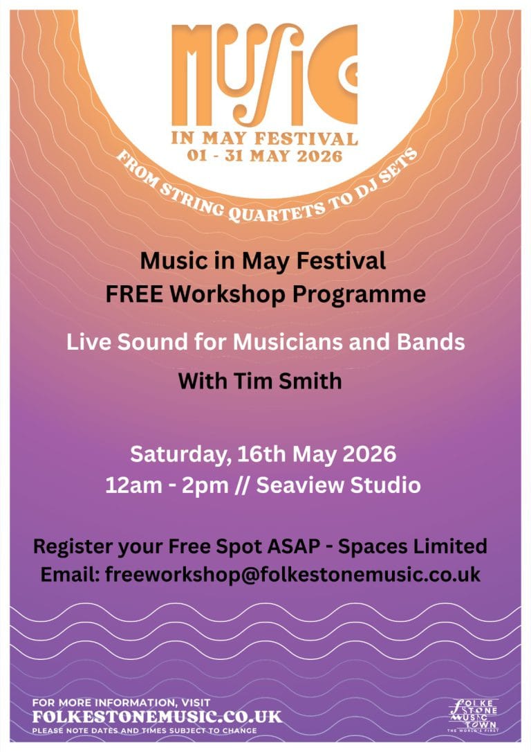 Live Sound Free Music Workshop Folkestone Music Town 768x1086